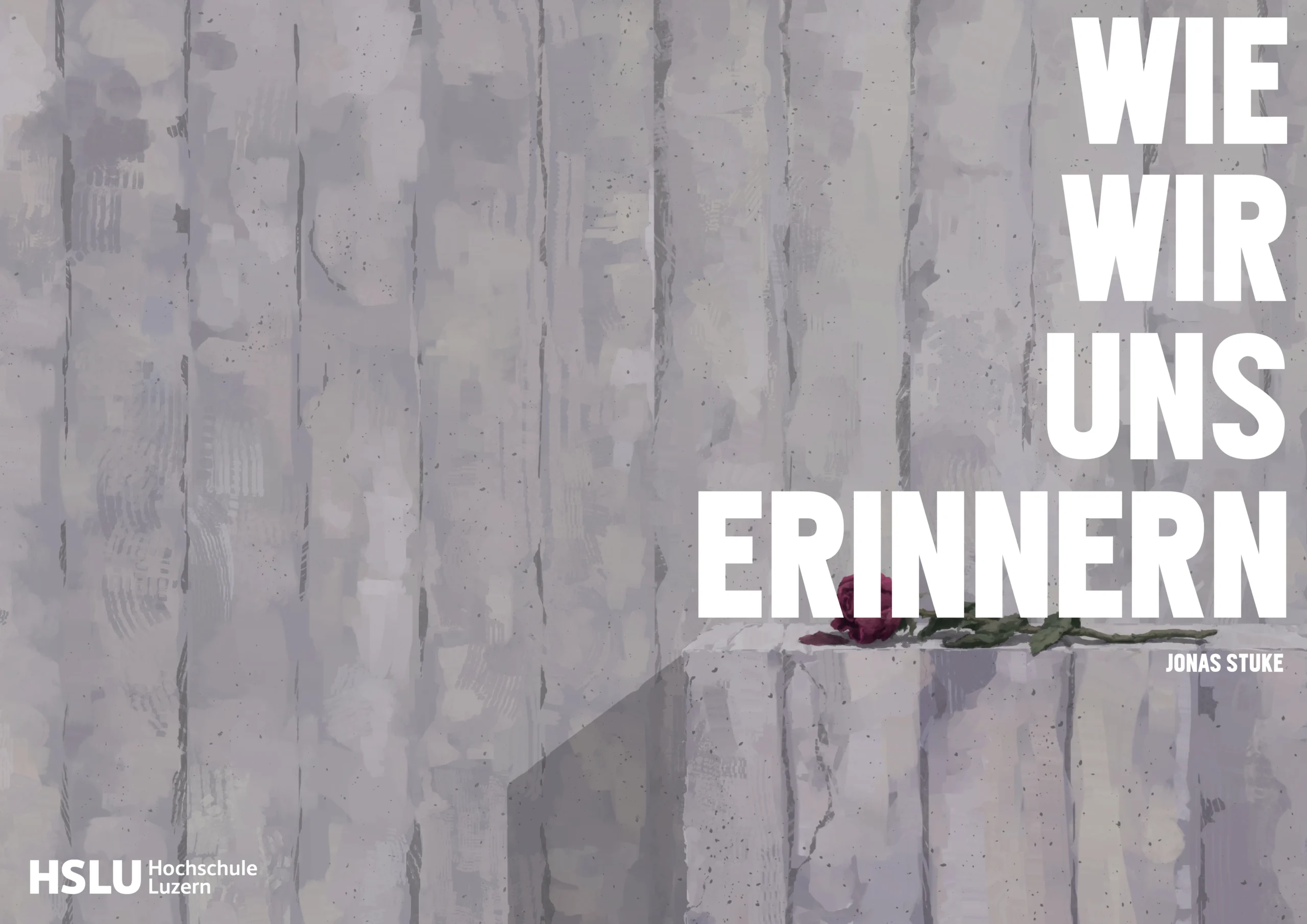 'wie wir uns erinnern'
Cover of Bachelor project 2025